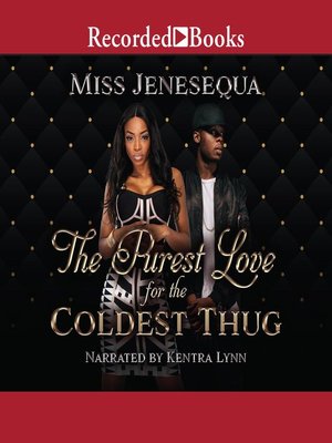 cover image of The Purest Love for the Coldest Thug